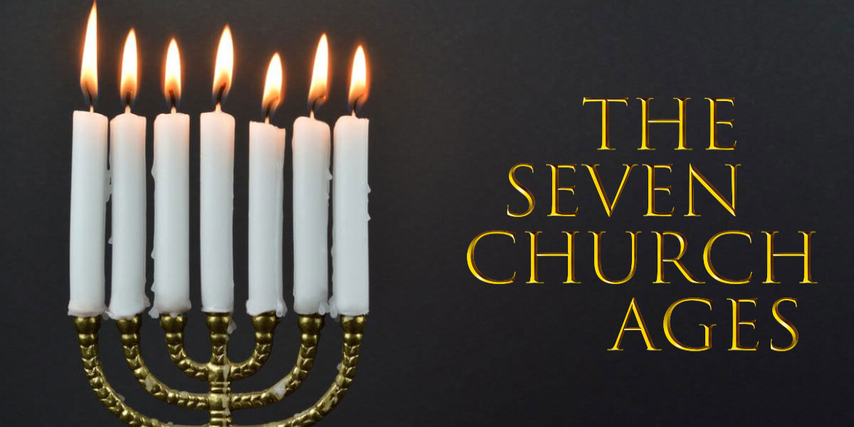 The Seven Church Ages
